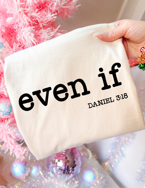 Even If